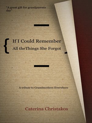 cover image of If I Could Remember All the Things She Forgot